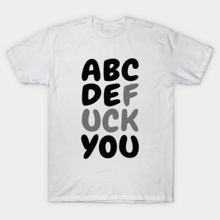 ABCDE - FUCK YOU T-Shirt